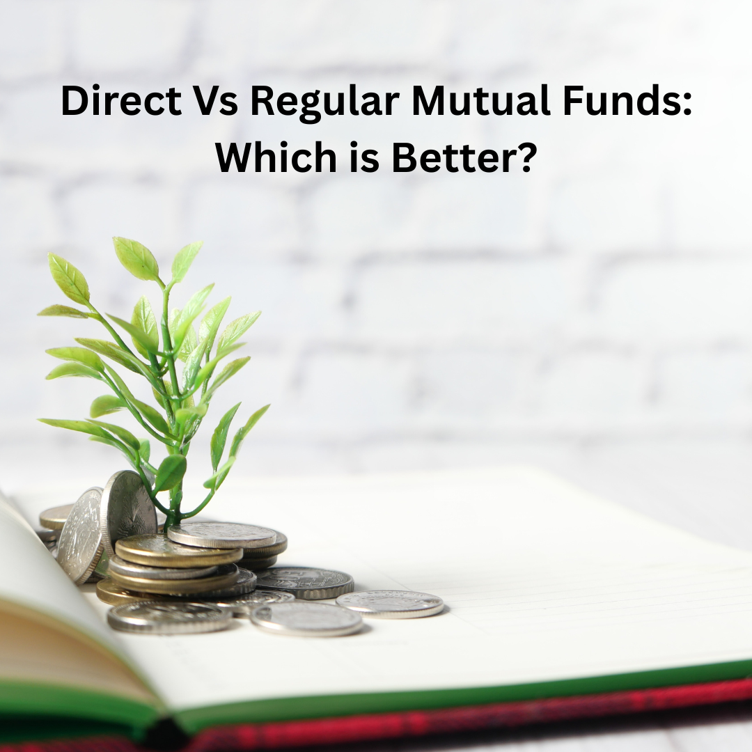 Direct Vs Regular Mutual Funds