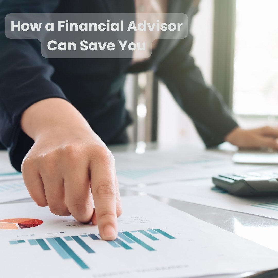 Financial Advisor Can Save